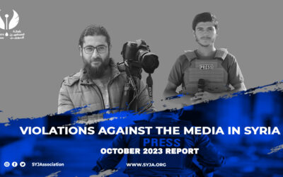 Syrian Journalists’ Safety at Risk: Syrian Journalists Association Documents three Violations Against the Media in October